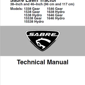 John Deere Sabre 1338, 1538, 15538, 1546, 1638, 1646 Lawn Mower Service Repair Manual - PDF Download