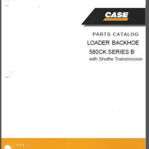 Case 580ck Loader Backhoe Series B Parts Catalog Manual Operator Manuals Instant - PDF Download