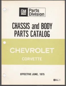 Chevrolet Corvette 1953-1975 Parts Catalog Manual - PDF Download