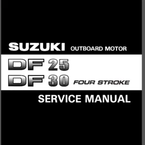 Download 2000 - 2007 Suzuki Df25 Df30 Outboard Repair Manual
