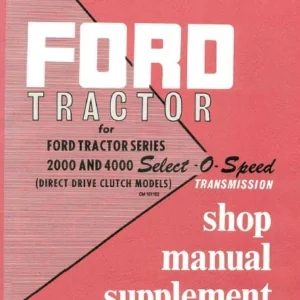 FORD 2000 4000 SERIES TRACTOR SHOP MANUAL SUPPLEMENT - PDF DOWNLOAD