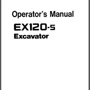 Hitachi Ex120-5 Excavator Operators Manual - PDF Download