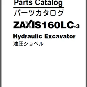 Hitachi Zaxis Zx160lc-3 Excavator Parts Catalog Manual -  PDF DOWNLOAD