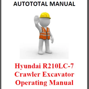 Hyundai R210lc 7 Crawler Excavator Operating Manual - PDF Download