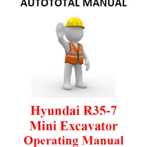 Hyundai R35-7 Mini Excavator Operating Manual - PDF DOWNLOAD