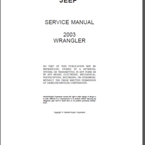 Jeep Wrangler Tj 1997 - 2006 Owner And Complete Official Factory Service Repair Full Workshop Manual - PDF Download