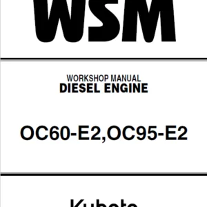Kubota OC60-E2, OC95-E2 Diesel Engine Service Repair Manual - PDF Download