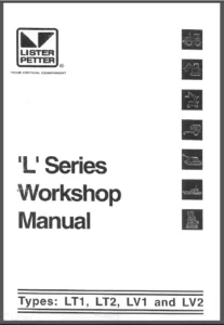 Lister Petter LT1 LT2 LV1 LV2 L Series Engine Complete Workshop Service Repair Manual - PDF Download