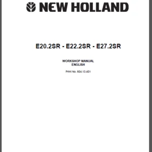 New Holland Hydraulic excavator E20.2SR – E22.2SR – E27.2SR 604.13.401 Workshop Manual - DOWNLOAD