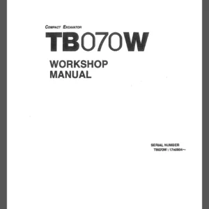 Takeuchi Tb070w Compact Excavator Service Repair Workshop Manual - PDF Download