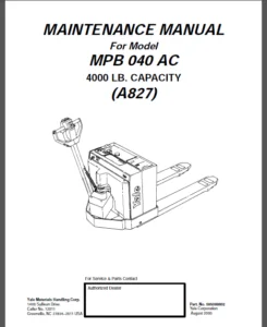 Yale A827 Mpb040ac Lift Truck Service Repair Manual - PDF DOWNLOAD