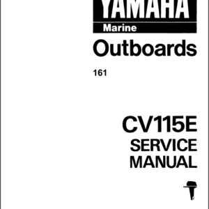 Yamaha Model Cv115e 115hp 2 stroke Outboard Repair Manual - PDF DOWNLOAD