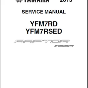 Yamaha Raptor 700 Service Manual Repair 2013 - 2014 Yfm700 - PDF DOWNLOAD