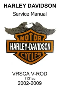HARLEY DAVIDSON VRSCA V-ROD 1131cc 2002-2009 SERVICE REPAIR SHOP MANUAL - PDF DOWNLOAD