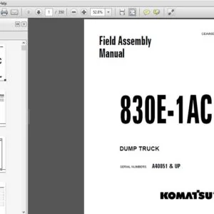 KOMATSU 830E-1AC DUMP TRUCK Field Assembly Manual SERIAL NUMBERS A40851 & UP - PDF DOWNLOAD