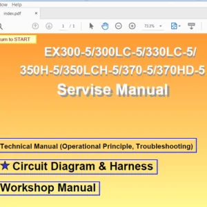 Hitachi EX300-5 300LC-5 330LC-5 350H-5 350LCH-5 370-5 370HD-5 Excavator Operational Principle+Troubleshooting+Workshop Manual - PDF DOWNLOAD
