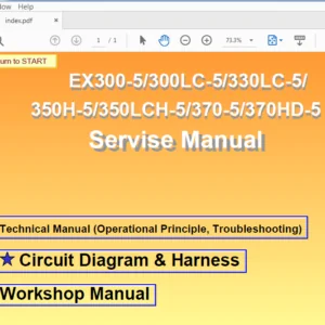 Hitachi EX300-5 300LC-5 330LC-5 350H-5 350LCH-5 370-5 370HD-5 Hydraulic Excavator Workshop + Troubleshooting + Operational Principle + Ciruit & Harness Manual - Download