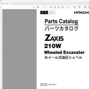Hitachi ZAxis 210W Wheeled Excavator Parts+Troubleshooting Manual - PDF DOWNLOAD