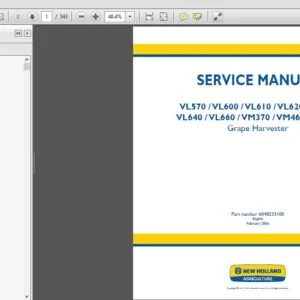 New Holland Tractor VL570 VL600 VL610 VL620 VL630 VL640 VL660 VM370 VM460 VN300 Grape Harvester Service Manual (6048233100) - PDF Download