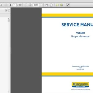 New Holland VX680 Grape Harvester Service Repair Manual (6048231100) NH VX680 - PDF Download