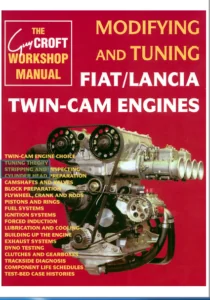 Modifying and Tuning Fiat Lancia Twin Cam Engines Manual - PDF DOWNLOAD