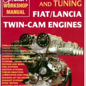 Modifying and Tuning Fiat Lancia Twin Cam Engines Manual - PDF DOWNLOAD
