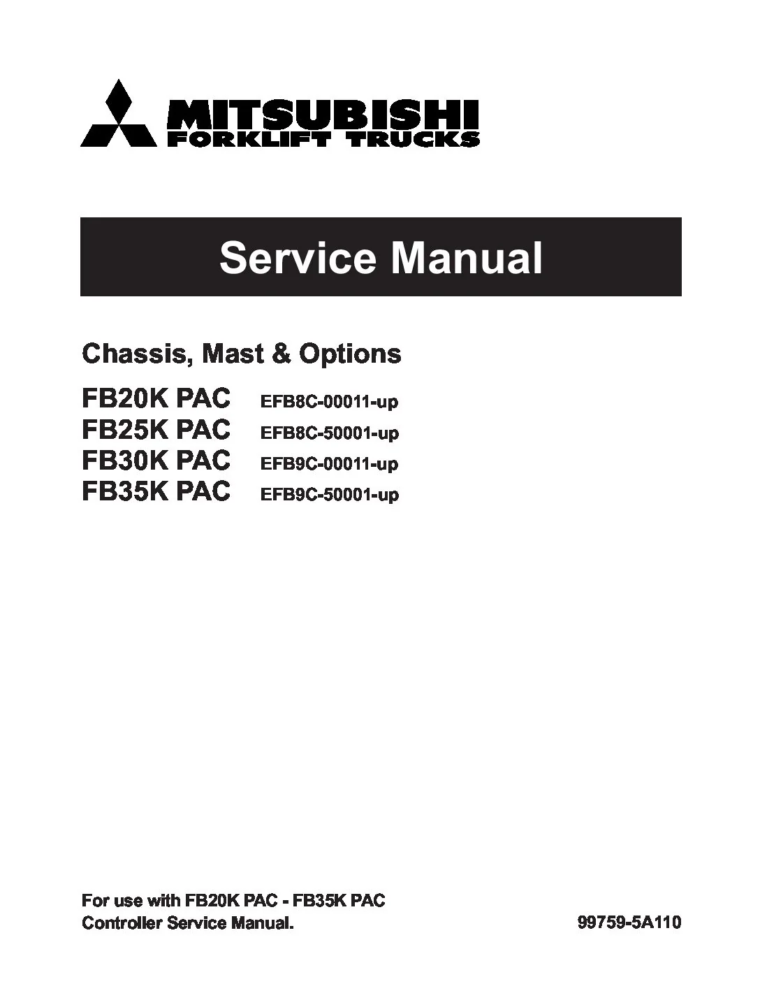 Mitsubishi Forklift FB20K PAC FB25K PAC FB30K PAC FB35K PAC Trucks Service Manual - PDF DOWNLOAD