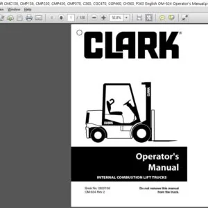 Clark Forklift CMC158, CMP158, CMP230, CMP450, CMP570, C365, CGC470, CGP460, CH365, P365 English OM-624 Operator's Manual