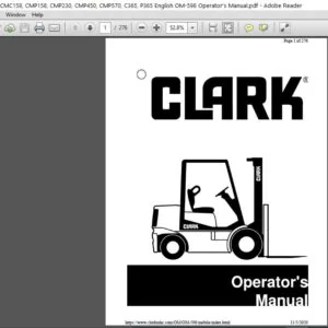 Clark Forklift CMC158, CMP158, CMP230, CMP450, CMP570, C365, P365 English OM-598 Operator's Manual