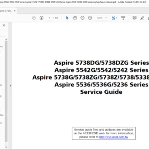  Aspire 5738DG 5738DZG Series Aspire 5542G 5542 5242 Series Aspire 5738G 5738ZG 5738Z 5738 5338 Series Aspire 5536 5536G 5236 Series Laptop Service Guide - PDF DOWNLOAD