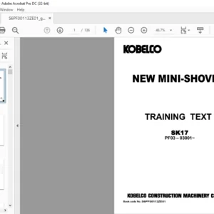 Kobelco SK17 New Mini-Shovel Training Text Manual - PDF DOWNLOAD