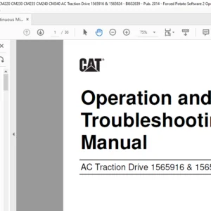 CAT Continuous Miner  AC Traction Drive 1565916 & 1565924 Operation & Troubleshooting - PDF DOWNLOAD