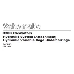 CAT 330C Excavators Hydraulic System (Attachment) Hydraulic Variable Gage Undercarriage Schematic Manual