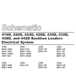 CAT 416D 420D 424D 428D 430D 432D 438D & 442D Backhoe Loader Electrical System Schematic Manual