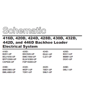 CAT 416D 420D 424D 428D 430D 432D 442D & 446D Backhoe Loader Electrical System Schematic Manual