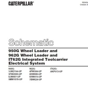 CAT 950G Wheel Loader and 962G Wheel Loader and IT62G Integrated Toolcarrier Electrical System Schematic Manual - PDF DOWNLOAD
