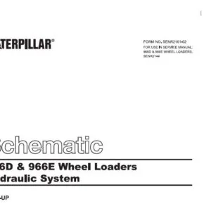 CAT 966D & 966E Wheel Loaders Hydraulic System Schematic Manual- PDF  DOWNLOAD
