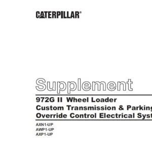 CAT 972G II  Wheel Loader Custom Transmission & Parking Brake Override Control Electrical System  Supplement Schematic Manual - PDF DOWNLOAD
