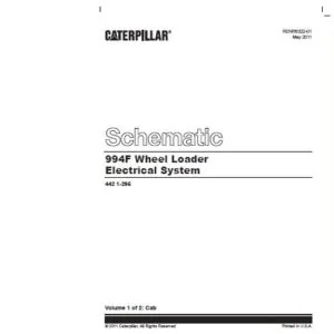 CAT  994F Wheel Loader Electrical System Schematic Manual  Vol 1& 2 - PDF DOWNLOAD
