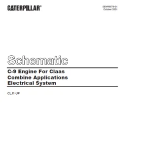 CAT C-9 Engine for Class Combine Applications Electrical System Schematic Manual - PDF DOWNLOAD