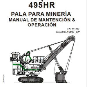 CAT Electric Rope Shovel 495HR PALA PARA MINERÍA MANUAL DE MANTENCIÓN & OPERACIÓN - PDF DOWNLOAD (Spanish)