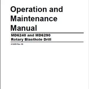 CAT Rotary Track Drill MD6240 and MD6290 Rotary Blasthole Drill MAINTENANCE & OPERATION MANUAL - PDF  DOWNLOAD