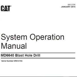 CAT Rotary Track Drills MD6640 Blast Hole Drill System Operation Manual - PDF DOWNLOAD