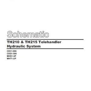 CAT TH210 & TH215 Telehandler Electrical System & Hydraulic Schematic Manual - PDF DOWNLOAD