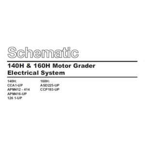 Cat 140H & 160H Motor Graders Electrical Systems Schematic Manual Vol 1 & 2 - PDF DOWNLOAD