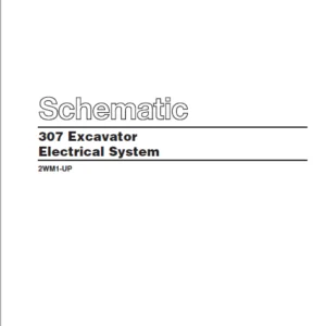 Cat 307 Excavator Electrical System Schematic Manual - PDF DOWNLOAD