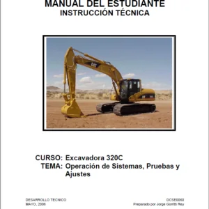 Cat 320C Excavadora Operación de Sistemas, Pruebas y Ajustes - PDF DOWNLOAD (Spanish)
