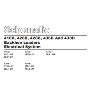 Cat 416B 426B 428B 436B & 438B Backhoe Loaders Electrical System Schematic Manual - PDF DOWNLOAD