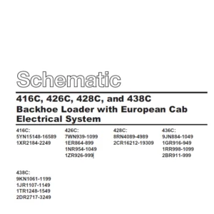 Cat 416C 426C 428C & 438C Backhoe Loader with European Cab Electrical System Schematic Manual