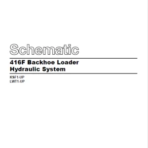 Cat 416F Backhoe Loader Hydraulic System Schematic Manual - PDF DOWNLOAD